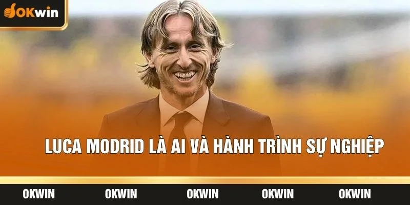 Luca modrid và hành trình sự nghiệp